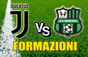 Juventus-Sassuolo, le formazioni ufficiali
