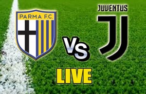 Live Parma Juventus: risultato e aggiornamenti in diretta