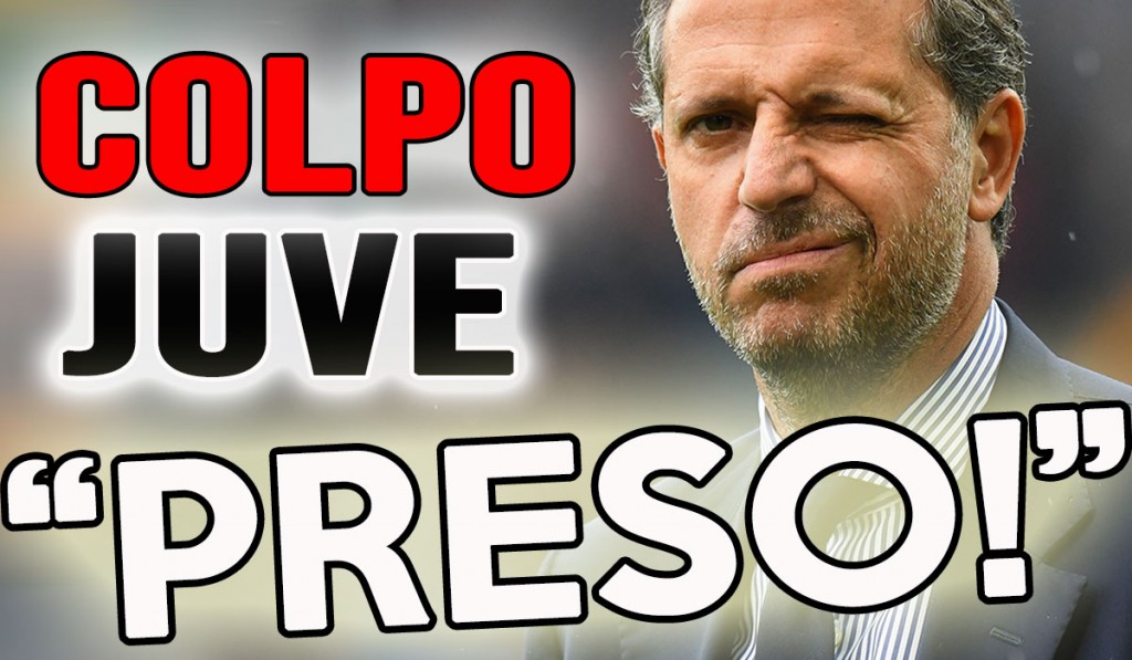 Calciomercato Juventus, annuncio: colpo Paratici.