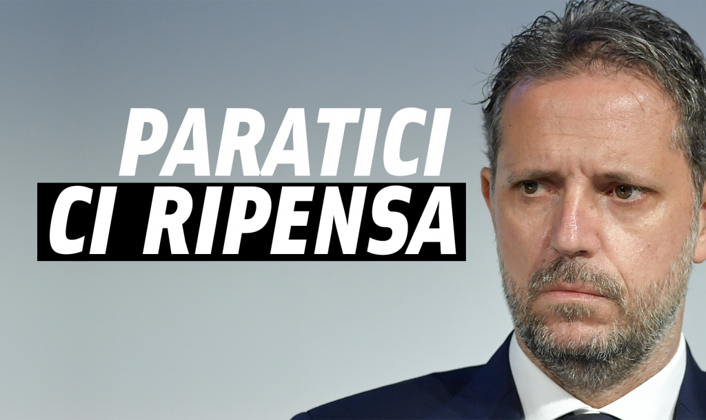 Calciomercato Juventus - Paratici ci ripensa e torna alla carica.