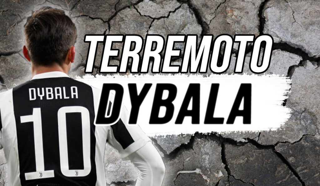 Calciomercato Juventus, terremoto Dybala: la situazione.