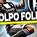 Juventus colpo folle
